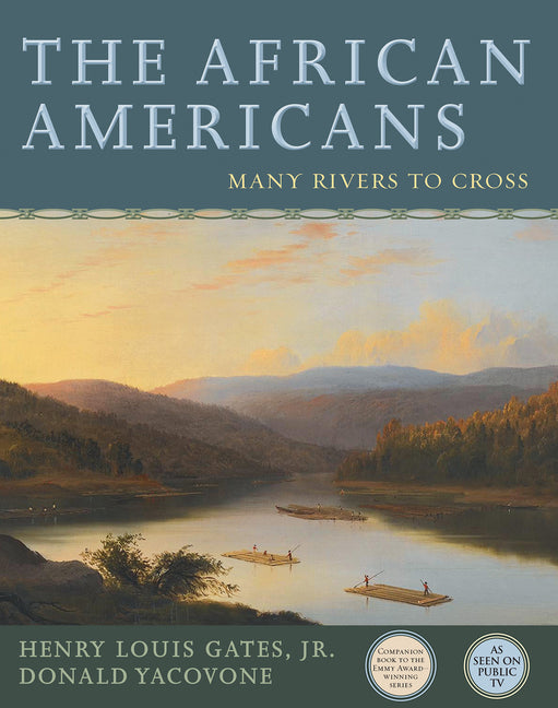 The African Americans: Many Rivers to Cross - Ingram
