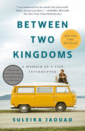 Between Two Kingdoms: A Memoir of a Life Interrupted - Ingram