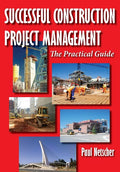 Successful Construction Project Management: The Practical Guide - Ingram