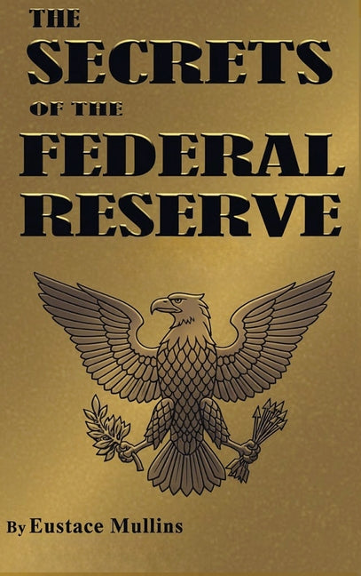 The Secrets of the Federal Reserve - Ingram