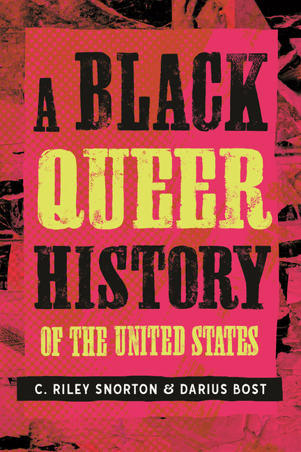 A Black Queer History of the United States - Ingram