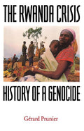 The Rwanda Crisis: History of a Genocide - Ingram