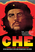 Che Guevara: A Revolutionary Life (Revised Edition) (Revised) - Ingram