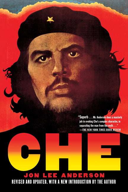 Che Guevara: A Revolutionary Life (Revised Edition) (Revised) - Ingram