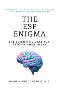 The ESP Enigma: The Scientific Case for Psychic Phenomena - Ingram