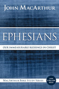 Ephesians: Our Immeasurable Blessings in Christ - Ingram