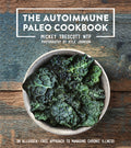 The Autoimmune Paleo Cookbook: An Allergen-Free Approach to Managing Chronic Illness - Ingram