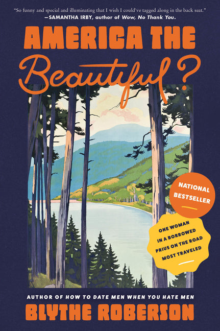 America the Beautiful?: One Woman in a Borrowed Prius on the Road Most Traveled - Ingram