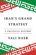 Iran's Grand Strategy: A Political History - Ingram
