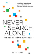 Never Search Alone: The Job Seeker's Playbook - Ingram