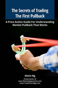 The Secrets of Trading The First Pullback: A Price Action Guide For Understanding Market Pullback That Works - Ingram