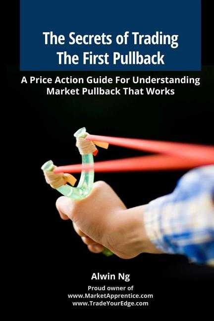 The Secrets of Trading The First Pullback: A Price Action Guide For Understanding Market Pullback That Works - Ingram