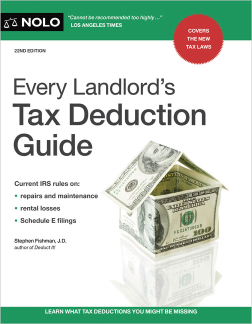 Every Landlord's Tax Deduction Guide (Twenty Second) - Ingram