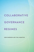 Collaborative Governance Regimes - Ingram