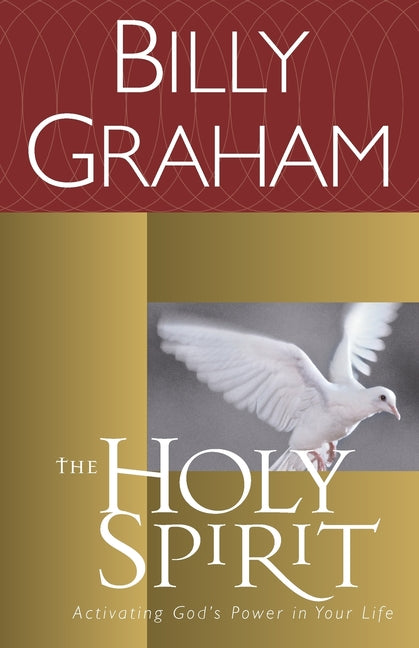 The Holy Spirit: Activating God's Power in Your Life - Ingram