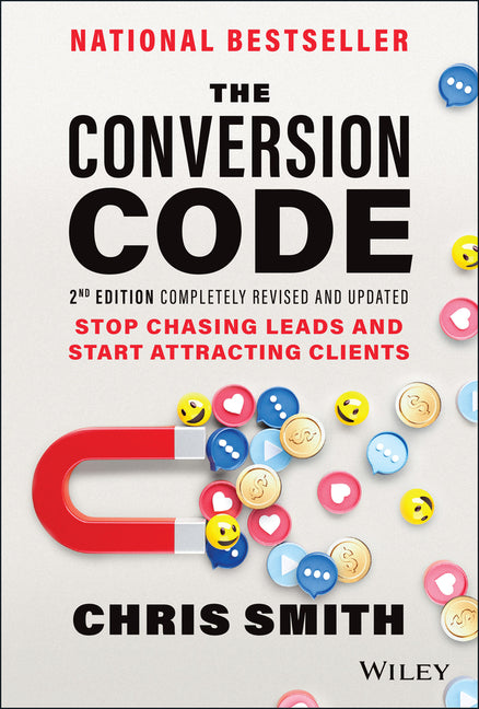 The Conversion Code: Stop Chasing Leads and Start Attracting Clients - Ingram
