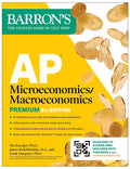 AP Microeconomics/Macroeconomics Premium, Eighth Edition: Prep Book with 4 Practice Tests + Comprehensive Review + Online Practice (2026) - Ingram