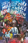 Mule Bone: A Comedy of Negro Life - Ingram