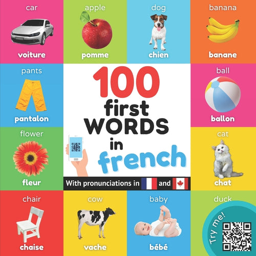 100 first words in French: Bilingual picture book for kids: English / French with pronunciations - Ingram