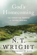 God's Homecoming: The Forgotten Promise of Future Renewal - Ingram