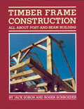 Timber Frame Construction: All about Post-And-Beam Building - Ingram