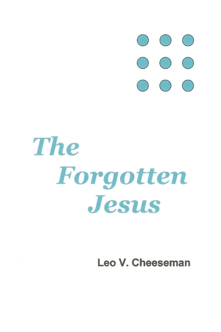 The Forgotten Jesus - Ingram