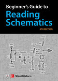 Beginner's Guide to Reading Schematics, Fourth Edition - Ingram