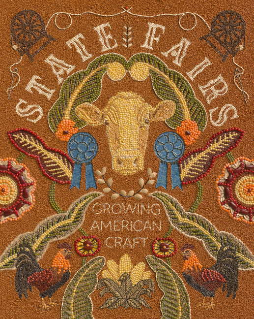 State Fairs: Growing American Craft - Ingram