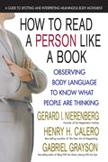 How to Read a Person Like a Book: Observing Body Language to Know What People Are Thinking (Revised) - Ingram