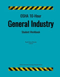 OSHA 10-Hour General Industry; Student Workbook - Ingram