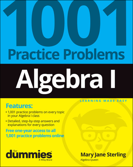 Algebra I: 1001 Practice Problems for Dummies (+ Free Online Practice) - Ingram