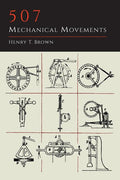 507 Mechanical Movements - Ingram