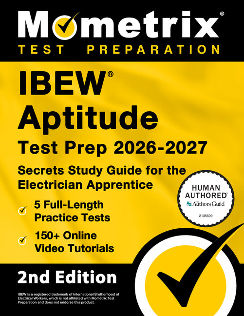 Ibew Aptitude Test Prep 2026-2027 - 5 Full-Length Practice Exams, 150+ Online Video Tutorials, Secrets Study Guide for the Electrician Apprentice: [2n - Ingram