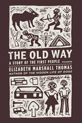 The Old Way: A Story of the First People - Ingram