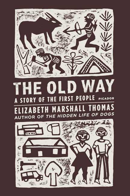 The Old Way: A Story of the First People - Ingram