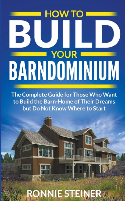 How To Build Your Barndominium - Ingram