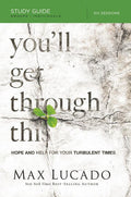 You'll Get Through This Bible Study Guide: Hope and Help for Your Turbulent Times (Study Guide) - Ingram