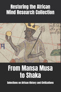 From Mansa Musa to Shaka: Selections on African History and Civilizations - Ingram