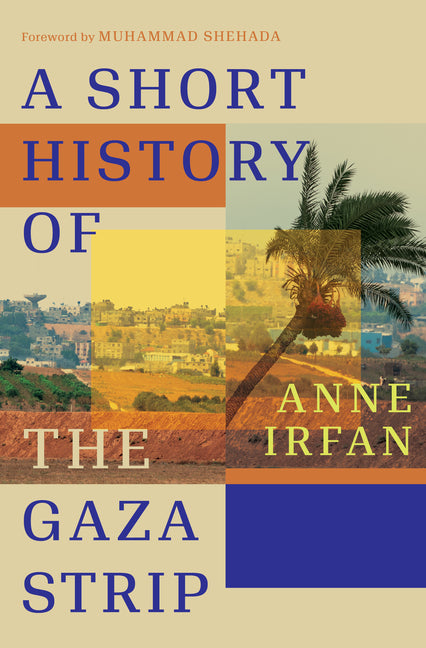 A Short History of the Gaza Strip - Ingram
