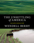 The Unsettling of America: Culture & Agriculture - Ingram