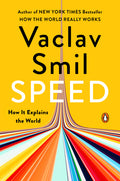 Speed: How It Explains the World - Ingram