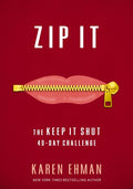 Zip It: The Keep It Shut 40-Day Challenge - Ingram