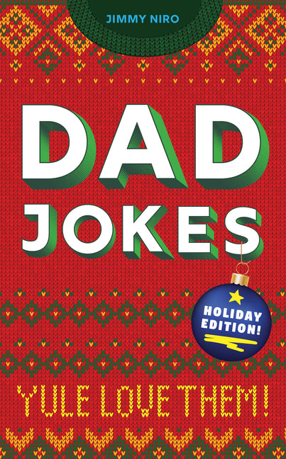 Dad Jokes Holiday Edition: Yule Love Them! - Ingram