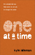 One at a Time: The Unexpected Way God Wants to Use You to Change the World - Ingram