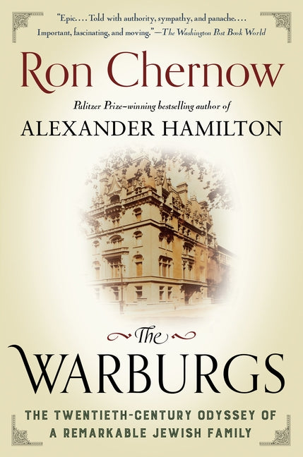 The Warburgs: The Twentieth-Century Odyssey of a Remarkable Jewish Family - Ingram