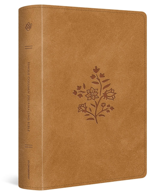 ESV Single Column Journaling Bible, Large Print (Trutone, Nubuck Caramel, Wildflower Design) - Ingram