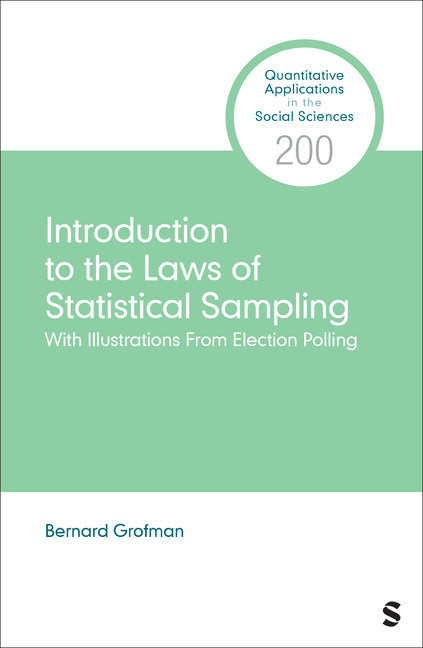 Introduction to the Laws of Statistical Sampling: With Illustrations from Election Polling - Ingram