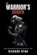 The Warrior's Garden: Tools for Guarding Your Mind Against Big Tech - Ingram
