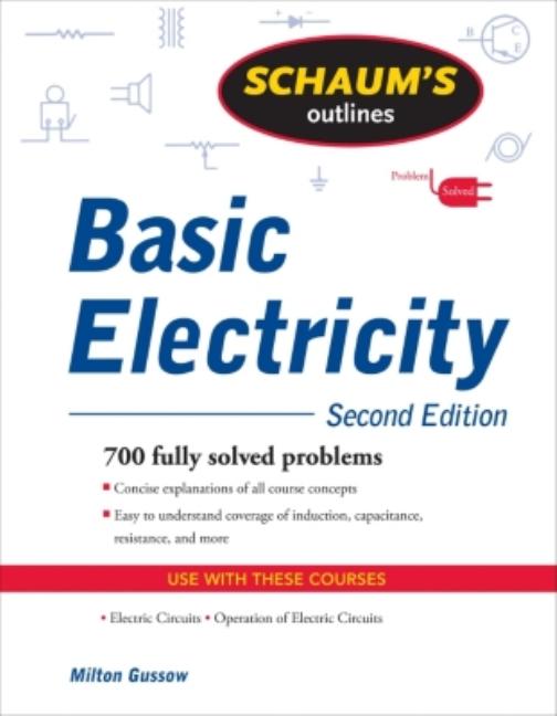 Schaum's Outline of Basic Electricity, Second Edition - Ingram