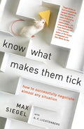 Know What Makes Them Tick: How to Successfully Negotiate Almost Any Situation - Ingram